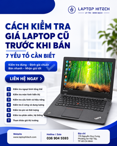 Cách Kiểm Tra Giá Laptop Cũ Trước Khi Bán – 7 Yếu Tố Cần Biết