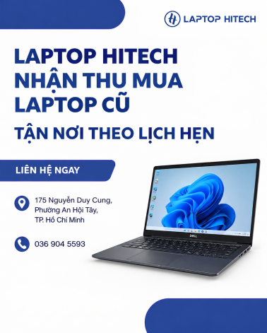 Laptop Hitech Nhận Thu Mua Laptop Cũ Tận Nơi Theo Lịch Hẹn