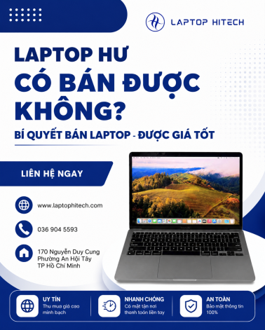 Laptop Cũ Có Bán Được Không? Những Trường Hợp Vẫn Được Thu Mua Giá Tốt