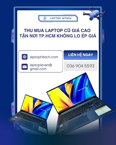 Thu mua laptop cũ giá cao tận nơi TP. HCM không ép giá