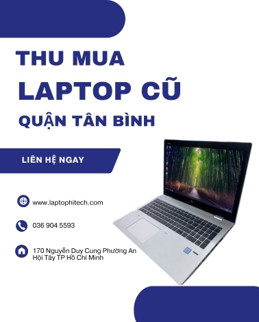 THU MUA LAPTOP CŨ TÂN BÌNH THU NHANH GỌN TRONG NGÀY
