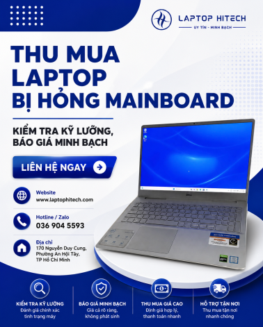 Thu Mua Laptop Bị Hỏng Mainboard – Kiểm Tra Kỹ Lưỡng, Báo Giá Minh Bạch