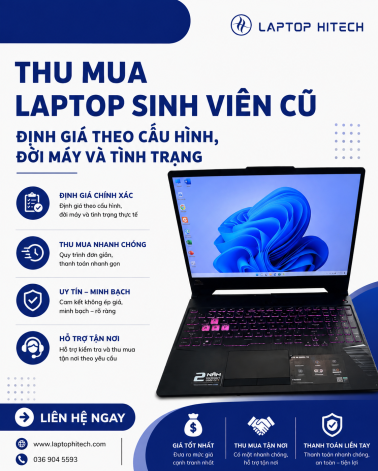 Thu Mua Laptop Sinh Viên Cũ – Định Giá Theo Cấu Hình, Đời Máy Và Tình Trạng